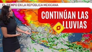 El pronóstico del tiempo en México sábado 28 y domingo 29 de Septiembre  El clima de hoy [upl. by Sarah844]