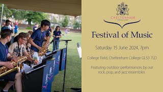 Cheltenham College Festival of Music Saturday 15 June 2024 7pm [upl. by Ahsaya]