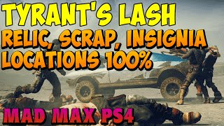 Mad Max  Tyrants Lash History Relic Insignia Scrap Locations  Gameplay PS4 [upl. by Othella]