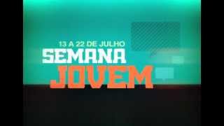 Semana Jovem 2012 [upl. by Kreit944]