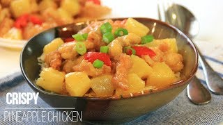 Crispy Pineapple Chicken  Better than Takeout in 30 Minutes [upl. by Yenar]