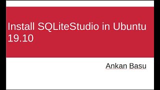 Install SQLite Studio Ubuntu 1910 [upl. by Elatnahs566]