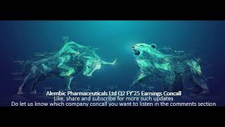 Alembic Pharmaceuticals Ltd Q2 FY’25 Earnings Concall [upl. by Yerd]