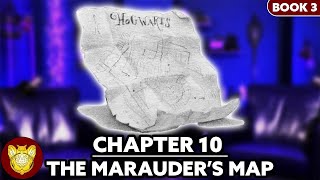 Chapter 10 The Marauder’s Map  Prisoner of Azkaban [upl. by Paley]