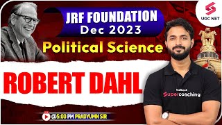 JRF Foundation Dec 2023  Robert Dahl  Political Science  Pradyumn Sir [upl. by Catherin941]