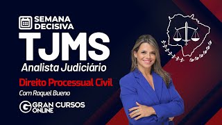 Concurso TJMS  Semana Decisiva  Analista Judiciário  Direito Processual Civil com Raquel Bueno [upl. by Ettenirt]