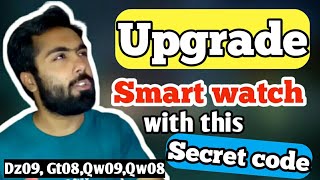 How to upgrade smart watch Dz09 Gt08 Qw09 Qw08 with secret codeSmart watch upgrade AlirazaTV [upl. by Portingale718]