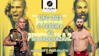 UFC 303 Pereira vs Prochazka II  Analiza i predikcije  ChaKay MMA 175 [upl. by Greenberg530]