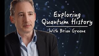 Exploring Quantum History With Brian Greene Part 2 A World of Uncertainty [upl. by Zandt]