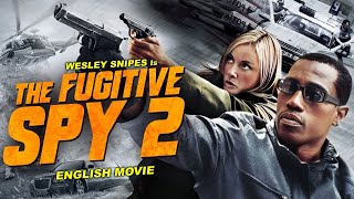 THE FUGITIVE SPY 2  Hollywood Movie  Wesley Snipes amp Athena K  Hit Action Thriller English Movie [upl. by Areyk]