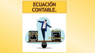 5 Ecuación contable [upl. by Ellirpa]