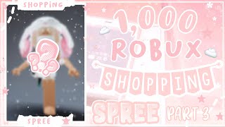 1000 ROBLOX SHOPPING SPREE PART 4  roblox shopping spree [upl. by Lahsram]