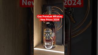 Goa Premium Whiskey New Prices 2024 whisky [upl. by Bozovich380]