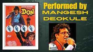 MAIN HU DON  DON 1978  KISHORE KUMAR  PERFORMED BY MANGESH DEOKULE [upl. by Anuhsal]