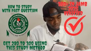 How to study with past question to get 280 to 300 in jamb 2024 using jamb syllabus [upl. by Echikson]