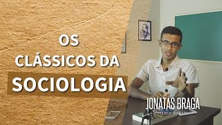 PAES 03  Os clássicos da Sociologia [upl. by Adierf887]