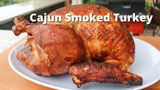 Cajun Smoked Turkey  Smoked Turkey Recipe on the Yoder Smoker [upl. by Asirrak]