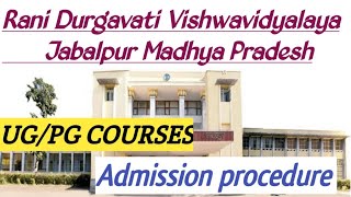 RDVV  Rani Durgavati Vishwavidyalaya Jabalpur Madhya Pradeshugpg coursesAdmission procedureUTD [upl. by Chemesh]