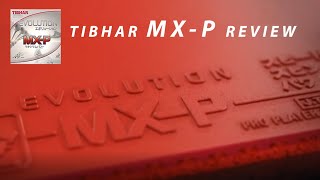 Tibhar Evolution MXP Spin Rubber Review🏓 [upl. by Wolsniw]