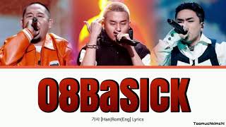 08BASICK  Basick 베이식 Feat Yumdda Punchnello Prod TOIL 가사 HanRomEng Lyrics [upl. by Assenav348]