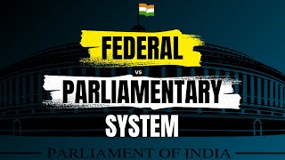 Parliamentary System And Federal System Mind Map  Polity Fast Revision for UPSC  Part 4 [upl. by Ciredor293]