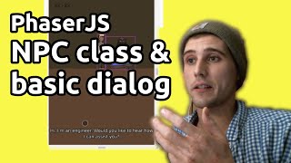 f2cd23a NPC class amp basic dialog system part 1 in Phaser 3 [upl. by Atsirc428]