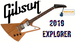 A New Golden Era 2019 Gibson Explorer Review and Demo [upl. by Wohlen]