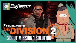 The Division 2  Y6S2 Scout Mission 1 Solution [upl. by Suissac]