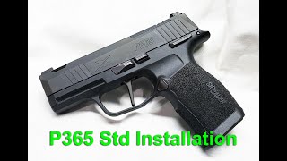 Sig P365 Std amp Variants Trigger Install Video [upl. by Adile]