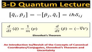 3D Quantum Lecture 0 Concept Implications of Commutators Canonical Coordinates and Eigenstates [upl. by Lynden948]