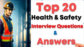 Top 20 Health and Safety Interview Questions  Quiz  Safety  HSE [upl. by Seldun88]