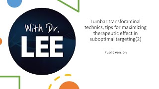 Lumbar transforaminal technics tips for maximizing therapeutic effect in suboptimal targeting2 [upl. by Rramo]