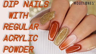 Dip Nails with Regular Acrylic Powder  Modelones  Dip Powder Nails with Regular Acrylic [upl. by Orpheus]