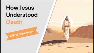 How Jesus understood death English SH [upl. by Elletnohs]