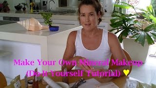 Make Your Own Natural Mineral Makeup DoItYourself Tutorial [upl. by Baptista307]