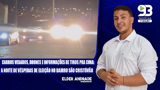 CARROS VEDADOS DRONES E INFORMAÇÕES DE TIROS PRA CIMA EM VÉSPERAS DE ELEIÇÃO EM ITABAIANA [upl. by Kcirdlek478]