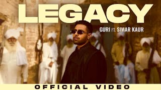 Legacy  Guri Ft Simar Kaur  Latest New Punjabi Songs 2024 [upl. by Ariom879]