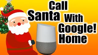 Call Santa Claus With The Google Home Hub or Google Assistant [upl. by Elke996]