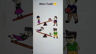 Bitter Truth😕 truth art artwork youtubeshorts shorts viral [upl. by Lytsirhc]