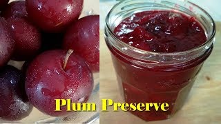 Perfect Plum Preserve Recipe अलू बुखारा मुरब्बा  مربى البرقوق [upl. by Enelyam]