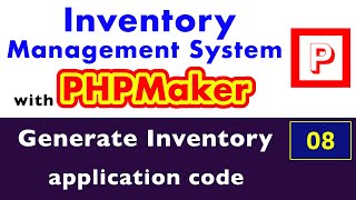 08  Generate PHPMaker code for Inventory Database  Inventory Project with PHPMaker [upl. by Eiznil777]