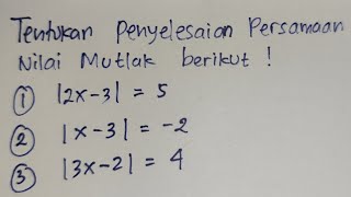 Himpunan Penyelesaian Persamaan Nilai Mutlak  Nilai Mutlak Matematika SMA [upl. by Hershell]