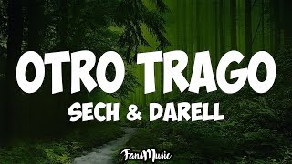 Sech  Otro Trago Letra ft Darell [upl. by Ahseram]