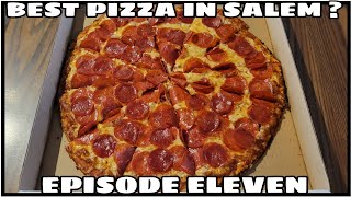 Best Pizza In Salem  Episode 11 [upl. by Elephus]