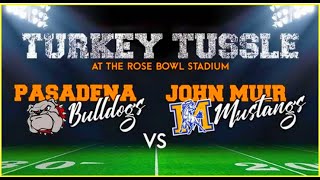 77th Annual Turkey Tussle PHS Bulldogs vs John Muir Mustangs [upl. by Goodson]