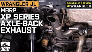 Jeep Wrangler JL MBRP XP Series AxleBack Exhaust Sound Clip amp Review [upl. by Kaycee367]