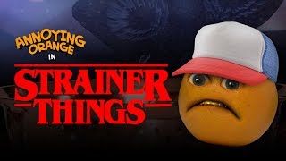 Annoying Orange  Strainer Things Shocktober [upl. by Etteniotnna421]