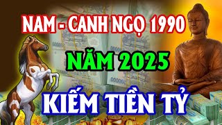 🔴Hé Lộ Tử Vi Tuổi Canh Ngọ 1990 Nam Mạng Năm 2025 Trúng Số Độc Đắc Đổi Vận Phát Tài [upl. by Fablan]