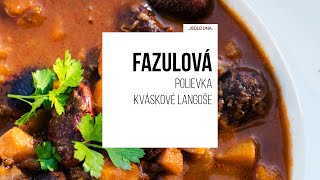 LASKAMiER  JEDLODNA  Fazulová polievka a kváskove langoše [upl. by Oona]