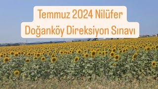 2024 Temmuz Yeni Nilüfer Direksiyon Sınav Güzergahı [upl. by Alitha734]